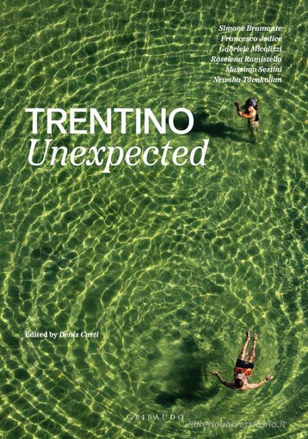 Trentino unexpected