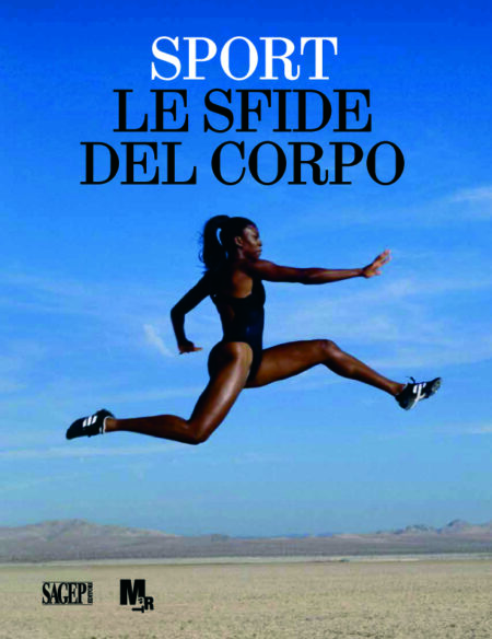 Sport. Le sfide del corpo
